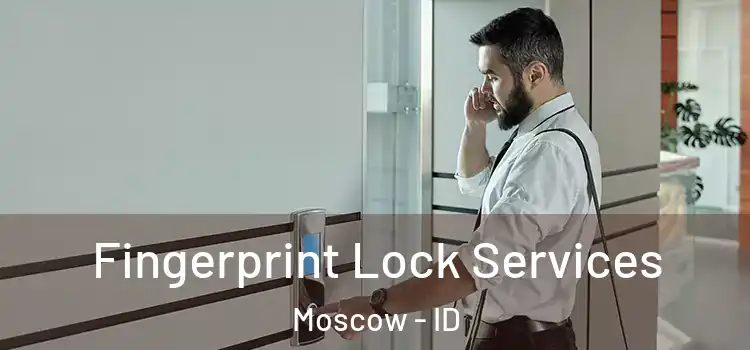 Fingerprint Lock Services Moscow - ID