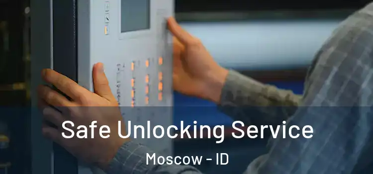 Safe Unlocking Service Moscow - ID